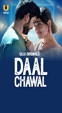 [18+] Download Daal Chawal S01 Part 1 (2025) Hindi ULLU Originals Complete WEB Series 1080p | 720p | 480p [550MB] download